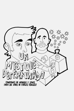 Un mystique determinado (2004) Un mystique determinado (2004)