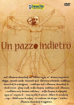 Un pazzo indietro (2009)
