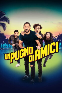 Un pugno di amici (2020) Un pugno di amici (2020)