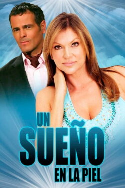 Un sueño en la piel (2010) Un sueño en la piel (2010)