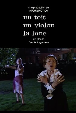 Un toit, un violon, la lune (2003)
