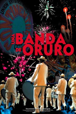 Una banda de Oruro (2016) Una banda de Oruro (2016)