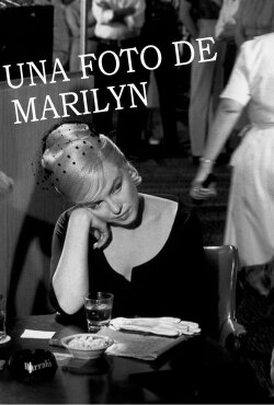 Una foto de Marilyn (2022) Una foto de Marilyn (2022)