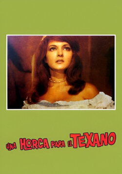 Una Horca Para El Texano (1969) Una Horca Para El Texano (1969)