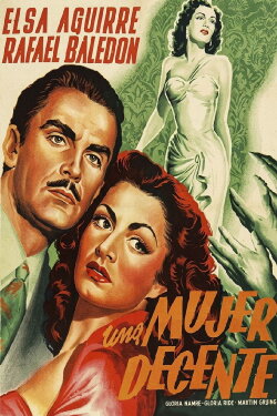 Una mujer decente (1950) Una mujer decente (1950)