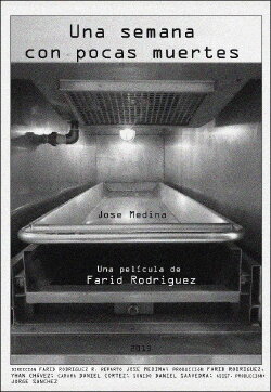 Una semana con pocas muertes (2013) Una semana con pocas muertes (2013)