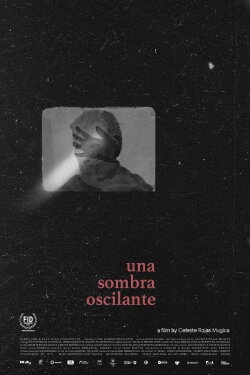 Una Sombra Oscilante (2019) Una Sombra Oscilante (2019)