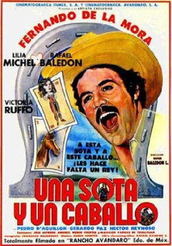 Una sota y un caballo: Rancho Avándaro (1982) Una sota y un caballo: Rancho Avándaro (1982)