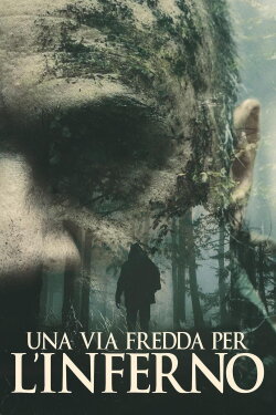Una via fredda per l'inferno (2024)