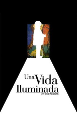 Una vida iluminada (2007)