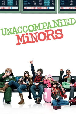 Unaccompanied Minors (2006) Unaccompanied Minors (2006)