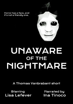 Unaware of the Nightmare (2018)