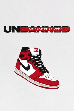 Unbanned: The Legend of AJ1 (2018) Unbanned: The Legend of AJ1 (2018)