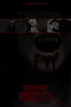 Unbearable BloodLust (2024)