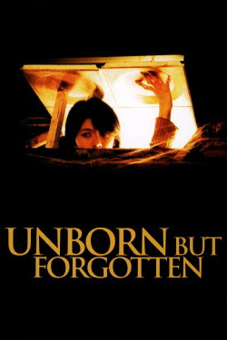 Unborn but Forgotten (2002)