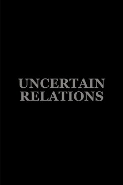 Uncertain Relations (2014)