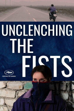 Unclenching the Fists (2021) Unclenching the Fists (2021)