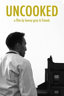 Uncooked (2017) Uncooked (2017)