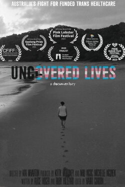 Uncovered Lives: Australia's Fight for Funded Trans Healthcare (2023)