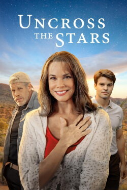 Uncross the Stars (2008) Uncross the Stars (2008)