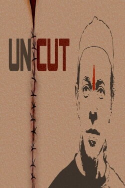 Uncut (2021)