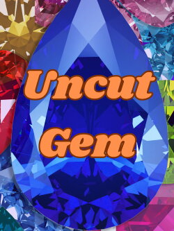 Uncut Gem (1990) Uncut Gem (1990)