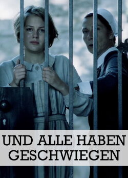 Und alle haben geschwiegen (2013)