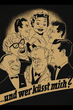 .. und wer küsst mich? (1956) .. und wer küsst mich? (1956)
