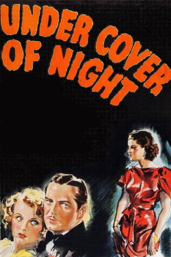 Under Cover of Night (1937) Under Cover of Night (1937)