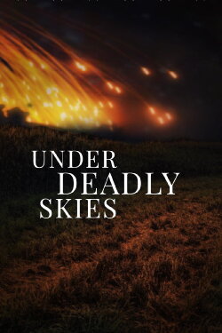 Under Deadly Skies: Ukraine's Eastern Front (2023) Under Deadly Skies: Ukraine's Eastern Front (2023)