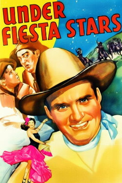 Under Fiesta Stars (1941) Under Fiesta Stars (1941)
