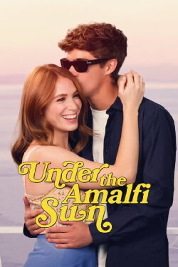 Under the Amalfi Sun (2022) Under the Amalfi Sun (2022)