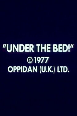 Under the Bed! (1977)