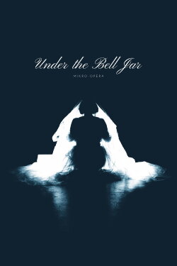 Under the Bell Jar (2023) Under the Bell Jar (2023)