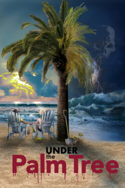 Under the Palm Tree (2021) Under the Palm Tree (2021)
