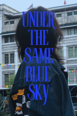 Under The Same Blue Sky (2023)