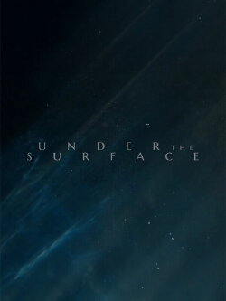 Under the Surface (2024)