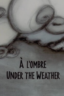 Under the Weather (1997)