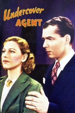 Undercover Agent (1939) Undercover Agent (1939)