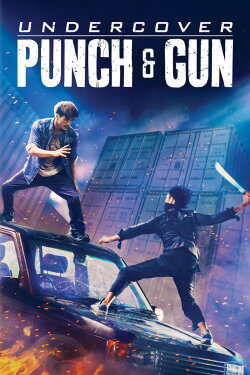 Undercover Punch and Gun (2019) Undercover Punch and Gun (2019)