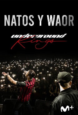 Underground Kings (Natos y Waor: el documental) (2020)