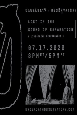 Underoath: Lost In The Sound Of Separation (Livestream) (2020) Underoath: Lost In The Sound Of Separation (Livestream) (2020)