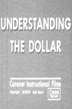Understanding The Dollar (1953) Understanding The Dollar (1953)