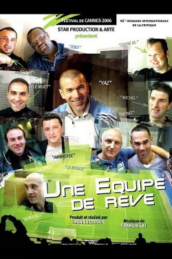 Zidane, une équipe de rêve (2006) Zidane, une équipe de rêve (2006)