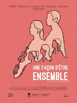 Une façon d'être ensemble (2020) Une façon d'être ensemble (2020)