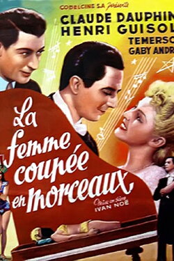 Une femme coupée en morceaux (1946) Une femme coupée en morceaux (1946)