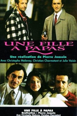Une fille à papas (1996) Une fille à papas (1996)