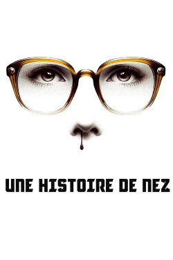 Une histoire de nez (2024) Une histoire de nez (2024)