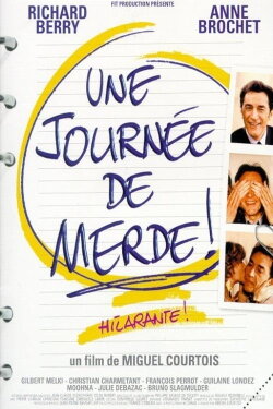Une journée de merde ! (1999) Une journée de merde ! (1999)