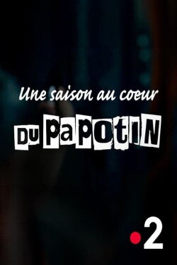 Au cœur du Papotin (2023) Au cœur du Papotin (2023)